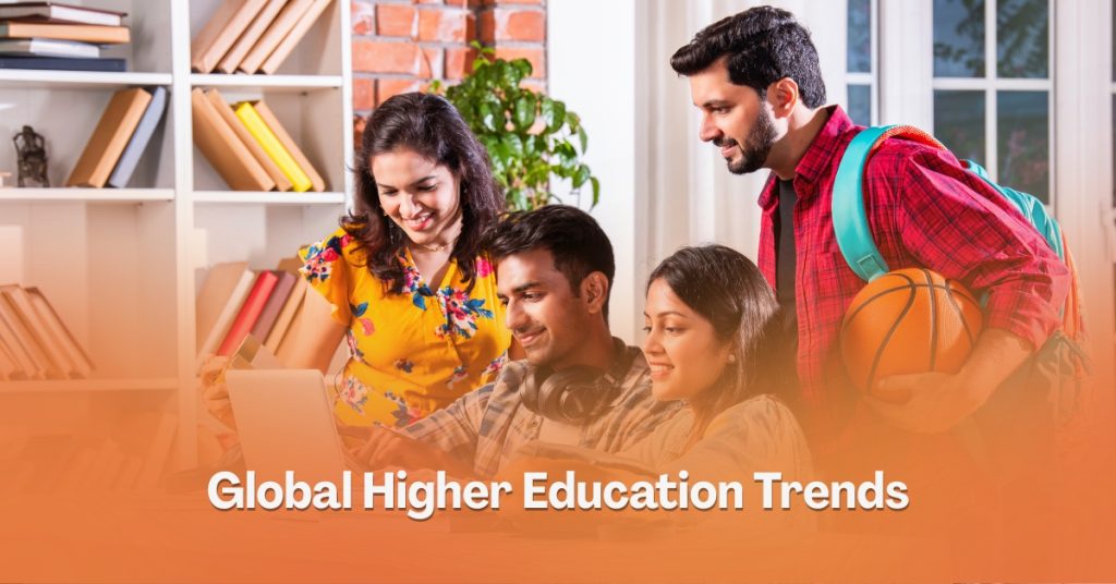 Global Higher Education Trends